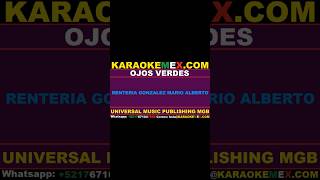 karaoke julion alvarez  ojos verdes karaokemex [upl. by Janeen305]