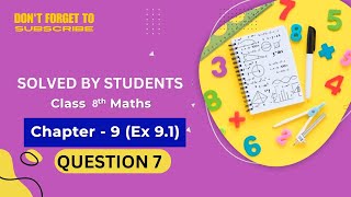 Class 8 Ex 91 Q7 solved by students [upl. by Netsirhc]