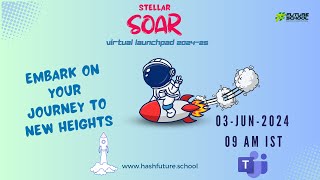 MESSAGEFROMDIRECTORSTELLAR SOARNEW ACADEMIC YEAR VIRTUAL LAUNCHPAD [upl. by Crissie]