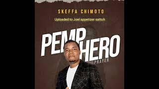 Pemphero  Skeffa Chimoto [upl. by Morocco]