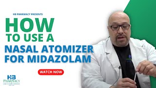 Using Your Nasal Atomizer For Midazolam [upl. by Yauqaj]