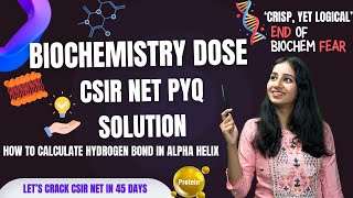 CSIR NET Biochemistry Previous Year Question Solution How to calculate hydrogen bond in Alpha Helix [upl. by Rew762]