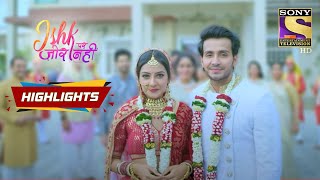 A Beginning Of The Happily Ever After  Ishk Par Zor Nahi  Episode 115  Highlights [upl. by Idna]