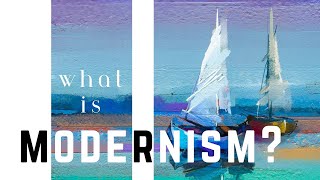 WHAT IS MODERNISM A Lecture [upl. by Dnivra]