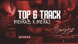 Mehrab amp Meraj  Top 6 Track  پادکست برترین آهنگ ها مهراب و معراج [upl. by Manville787]