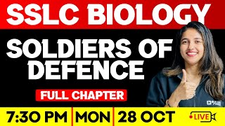 SSLC Biology  Soldiers Of Defence  പ്രതിരോധത്തിന്റെ കാവലാളുകൾ  Full Chapter  Exam Winner SSLC [upl. by Adur]