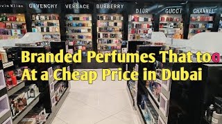 BRANDED PERFUMES AT CHEAP PRICE IN DUBAI  BEST BUDGET PERFUMES IN DUBAI [upl. by Croix]