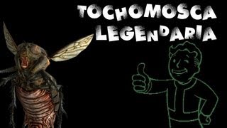 Fallout New Vegas  Tochomosca Legendaria Legendary Bloatfly [upl. by Lowenstein]