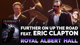 Joe Bonamassa amp Eric Clapton  quotFurther On Up the Roadquot Official 4K ReRelease [upl. by Ane15]