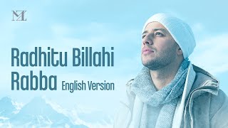 Maher Zain  Radhitu Billahi Rabba English Version  Official Lyric Video [upl. by Sonni]