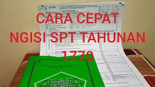 TUTORIAL ❓ CARA CEPAT MENGISI SPT TAHUNAN PPH ORANG PRIBADI 1770 TAHUN PAJAK 2018 [upl. by Llednek]