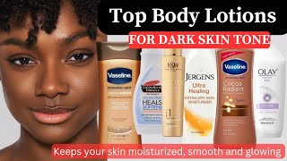 Achieve Radiant Beauty Best Body Lotions for Dark Caramel melanin Skin Tones [upl. by Othello]