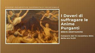 🙏 Doveri di suffragare le anime Giovedì eucaristico [upl. by Drucill119]