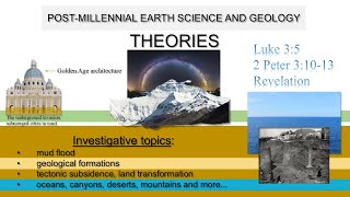 PostMillennial Deluge theory Earth Science and Geology Part 1 [upl. by Jennilee882]