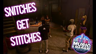 Snitches Get Stitches  Music amp Mayhem RP [upl. by Amyas]