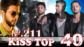 Kiss FM top 40  Aug 13 2022 №211 [upl. by Cherise]