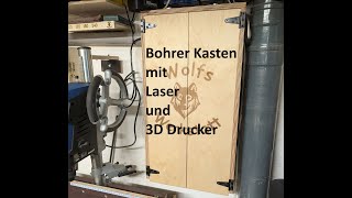 Bohrer Kasten mit Laser und 3D Druck [upl. by Atsugua636]