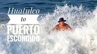 Huatulco to Puerto Escondido [upl. by Eilahs]