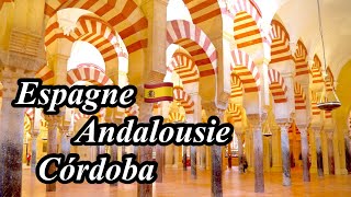 MOSQUÉE Cathédrale 🕌CÓRDOBA🇪🇸مسجد قرطبة CORDOUE الاندلس Andalousie Espagne 🇪🇸 [upl. by Ellered614]