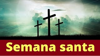 Semana SANTA ¿Qué dice la Biblia [upl. by Frasquito]