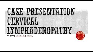 case presentationcervical lymphadenopathy [upl. by Concordia]