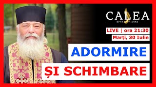 🔴 LIVE 844  ADORMIRE ȘI SCHIMBARE  Pr CALISTRAT [upl. by Hasile456]