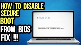 How To Disable Secure Boot Selected Boot Image Did Not Authenticated [upl. by Howarth]