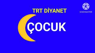 TRT DİYANET ÇOCUK [upl. by Andy]