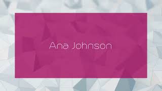 Ana Johnson  appearance [upl. by Irmgard]