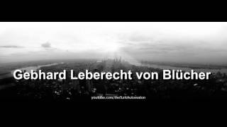 How to pronounce Gebhard Leberecht von Blücher in German [upl. by Buttaro]