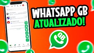 SAIU🎉WHATSAPP GB ATUALIZADO NA ÚLTIMA VERSÃO FUNCIONANDO 100 [upl. by Kelda490]