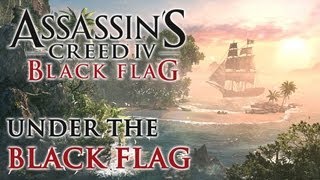 Assassins Creed 4 Black Flag  Trailer quotUnder the Black Flagquot FR [upl. by Ortrude]