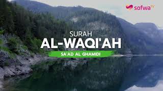 SURAH ALWAQIAH  SAAD AL GHAMIDI [upl. by Gally]