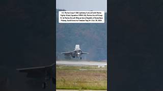 USMC F35B Lightning II aircraft arrive at South Korea for Freedom Flag 241 Oct 28 2024 F35B [upl. by Kcirb429]