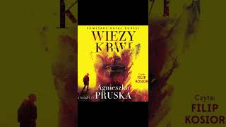 Więzy krwi Autor Agnieszka Pruska Lektor Filip Kosior Kryminały po Polsku AudioBook PL P1 [upl. by Assilim]