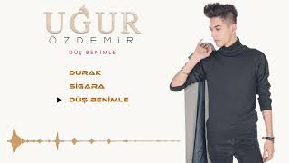 Uğur Özdemir  Düş Benimle Official Audio Video [upl. by Rehotsirhc]