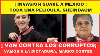 ¡INVASION SUAVE A MEXICO¡ VAN CONTRA CORRUPTOS [upl. by Orabla]