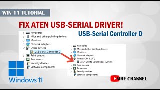 How To Fix Aten USB Serial Driver Problem  USB Serial Controller D  100 Work Windows 11 [upl. by Enneite]