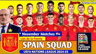 Spain Squad amp Best Starting Lineup For November 2024  UEFA Nations League 202425 [upl. by Porett]