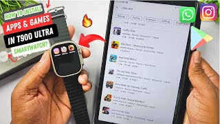 How To Install Apps and Games In T900 Ultra Smartwatch 💯🔥 [upl. by Christos]