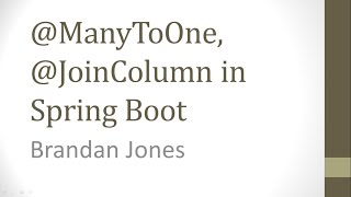 Create Many to One with ManyToOne JoinColumn demonstration in Spring Boot and Intellij IDEA [upl. by Eiuqram]