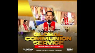 August 2024 Global Communion Service with Pastor Chris christembassyonline [upl. by Rangel]