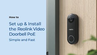 How to Set up amp Install the Reolink Video Doorbell PoE [upl. by Nimad373]