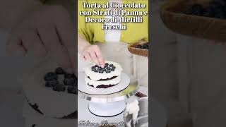 Torta al Cioccolato con Strati di Panna e Decoro di Mirtilli Freschi 🍰🫐 [upl. by Coffeng]