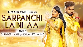 Sarpanchi Laini Aa  Surinder maan amp Karamjit Kammo  Punjabi Song  Maha Punjabi [upl. by Stenger]