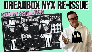 Dreadbox NYX Reissue  Overview and Sound Demo [upl. by Gerald881]