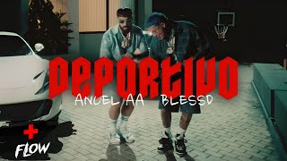 🔴 Blessd ❌Anuel AA  DEPORTIVO VideoLyrics [upl. by Mcnully168]