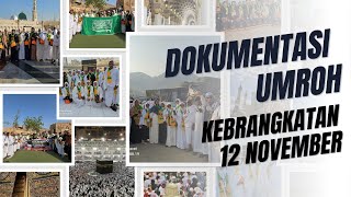 VIDIO DOKUMENTASI UMROH KEBERANGKATAN 12 NOVEMBER 2024 [upl. by Harikahs]