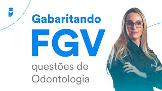 Gabaritando FGV questões de Odontologia [upl. by Ennaitsirk98]