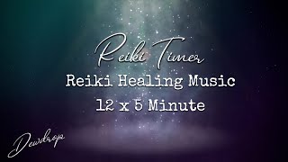 Reiki and Yin Yoga Timer  Reiki Healing Music with 5 Minute Timer  12 Positions [upl. by Holtz]